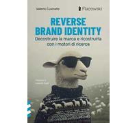 Reverse brand identity. Decostruire la marca e ricostruirla con i motori di ricerca
