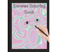 Reverse Coloring Book for Kids and Adults | Create your own pictures | 7.5x9.25 in | 47 Pages