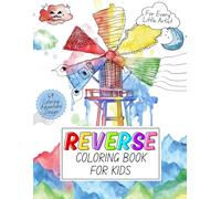 Reverse Coloring Book for Kids: Fun and Engaging Activity Book for Ages 4-8 | Add Outlines to Beautiful Watercolor Designs | Boost Kids Ability to Relax and Relieve Stress