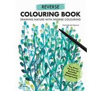 Reverse colouring book. Drawing nature with inverse colouring