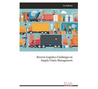 Reverse Logistics Challenges in Supply Chain Management