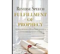 Reverse Speech: The Fullfillment of Prophecy