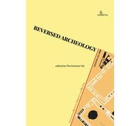 Reversed archeology. Ginzburg 2015-2020 - [Anteferma Edizioni]