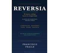 REVERSIA: El nuevo código hacia la longevidad