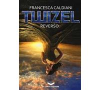 Libri Francesca Caldiani - Reverso. Twizel