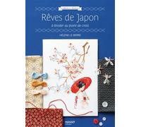 Rêves de Japon: A broder au point de croix