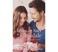 Rêves de Noël à Elizadale: 1