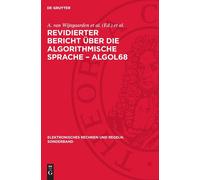 Revidierter Bericht Über Die Algorithmische Sprache - Algol68 (Copertina rigida)
