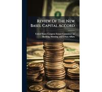 Review Of The New Basel Capital Accord