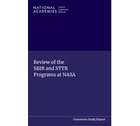 Review of the SBIR and STTR Programs at NASA