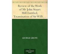 Review of the Work of Mr John Stuart Mill