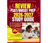 REVIEW PSAT/NMSQT PREP, 2026-2027 STUDY GUIDE: Professional Digital Exam Prep with Skill-Building Exercises and Detailed Answer Explanations