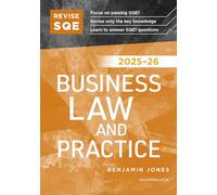 Revise SQE Business Law and Practice 2025/26 | Revision Guides for SQE1 | Solicitor’s Qualifying Exam | Up to date with 2025 Specification: SQE1 Revision Guide
