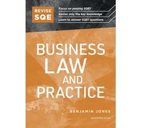 REVISE SQE Business Law and Practice | Revision Guides for SQE1 | Solicitor’s Qualifying Exam | Up to date with 2024 Specification: SQE1 Revision Guide 2nd ed