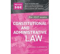 Revise SQE Constitutional and Administrative Law 2027: SQE1 Revision Guide | Solicitor’s Qualifying Exam | For 2027 Exams