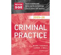 Revise SQE Criminal Practice 2025/26 | Revision Guides for SQE1 | Solicitor’s Qualifying Exam | Up to date with 2025 Specification: SQE1 Revision Guide