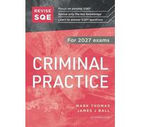 Revise SQE Criminal Practice 2027: SQE1 Revision Guide | Solicitor’s Qualifying Exam | For 2027 Exams