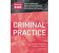 REVISE SQE Criminal Practice | Revision Guides for SQE1 | Solicitor’s Qualifying Exam | Up to date with 2024 Specification: SQE1 Revision Guide