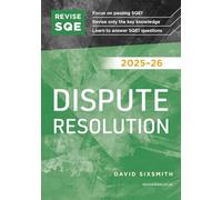Revise SQE Dispute Resolution 2025/26: SQE1 Revision Guide | Revision Guides for SQE1 | Solicitor’s Qualifying Exam | Up to date with 2025 Specification