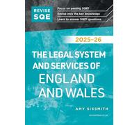 Revise SQE The Legal System and Services of England and Wales 2025/26 | Revision Guides for SQE1 | Solicitor’s Qualifying Exam | Up to date with 2025 Specification: SQE1 Revision Guide