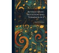 Revised Music Notation and Terminology