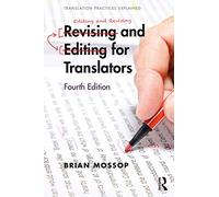 Revising and Editing for Translators: Fourth edition