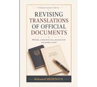 Revising Translations of Official Documents: Professional Method, Quality Control, and Risk Management