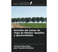 Revisión del sector de riego de Malawi: desafíos y oportunidades