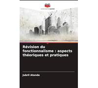 Révision du fonctionnalisme : aspects théoriques et pratiques
