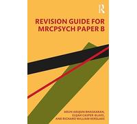 Revision Guide for MRCPsych Paper B