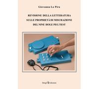 Revisione della letteratura sulle proprietà di misurazione del NINE HOLE PEG TES