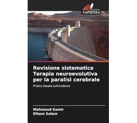 Revisione sistematica Terapia neuroevolutiva per la paralisi cerebrale: Pratica basata sull'evidenza
