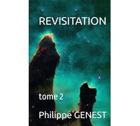Revisitation: tome 2