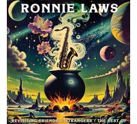 Ronnie Laws Revisiting Friends and Strangers: The Best of Ronnie Laws (Vinyl LP)