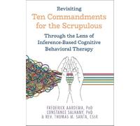 Revisiting Ten Commandments for the Scrupulous: Through the Lens of Inference-Based Cognitive Behavorial Therapy