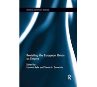 Revisiting the European Union as Empire