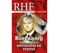 Revista de Historia del Fascismo: Rosenberg Teórico de la Raza. Antología de textos
