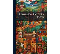 Revista Del Rio De La Plata