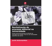 Revitalização do processo editorial na universidade: Estudo socioconstrutivista da utilização de marcadores de relação. Focar-se nas necessidades específicas dos alunos