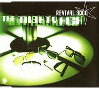 Revival 3000 - Mighty High