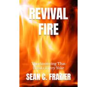 REVIVAL FIRE: The Anointing That Breaks Every Yoke
