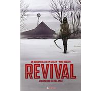 Revival. Sei tra amici (Vol. 1)