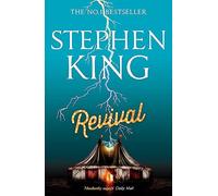 Revival: The classic novel from the ultimate storyteller