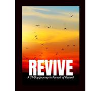 Revive: 31 Days in Pursuit of Revival