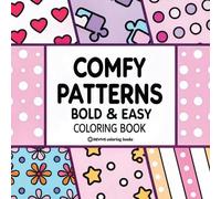 Revive Coloring Books Bold & Easy Comfy Patterns Coloring Book (Tascabile)