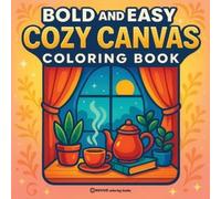 Revive Coloring Books Bold & Easy Cozy Canvas Coloring Book (Tascabile)