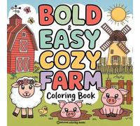 Revive Coloring Books Bold & Easy Cozy Farm Coloring Book (Tascabile)