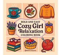 Revive Coloring Books Bold & Easy Cozy Girl Relaxation Coloring Book (Tascabile)