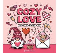 Revive Coloring Books Bold & Easy Cozy Love Coloring Book (Tascabile)
