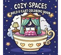 Revive Coloring Books Bold & Easy Cozy Spaces Coloring Book (Tascabile)